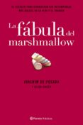 la fabula de marshmallow-joachim de posada-ellen singer-9788408070313 la fabula de marshmallow-joachim de posada-ellen singer-9788408070313