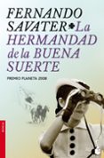 la hermandad de la buena suerte (premio planeta 2008)-fernando savater-9788408087113 la hermandad de la buena suerte (premio planeta 2008)-fernando savater-9788408087113