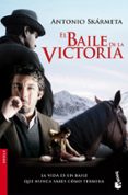 el baile de la victoria (premio planeta 2003)-antonio skarmeta-9788408089513 el baile de la victoria (premio planeta 2003)-antonio skarmeta-9788408089513