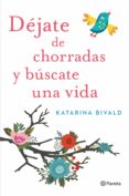 déjate de chorradas y búscate una vida (ebook)-katarina bivald-9788408153313 déjate de chorradas y búscate una vida (ebook)-katarina bivald-9788408153313