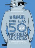 el manual de las 50 misiones secretas para sobrevivir en el mundo de los adultos (ebook)-pierdomenico baccalario-9788408196013 el manual de las 50 misiones secretas para sobrevivir en el mundo de los adultos (ebook)-pierdomenico baccalario-9788408196013