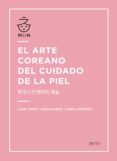 el arte coreano del cuidado de la piel (ebook)-lilin yang-leah ganse-sara jimenez-9788408200413 el arte coreano del cuidado de la piel (ebook)-lilin yang-leah ganse-sara jimenez-9788408200413
