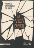 La vida difícil-12380868-otro-formato