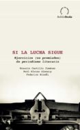Si la lucha sigue-12641900-otro-formato