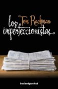 los imperfeccionistas-tom rachman-9788415139713 los imperfeccionistas-tom rachman-9788415139713