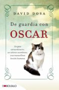 de guardia con oscar-david dosa-9788415140313 de guardia con oscar-david dosa-9788415140313