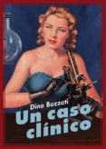 un caso clínico-dino buzzati-9788415177913 un caso clínico-dino buzzati-9788415177913