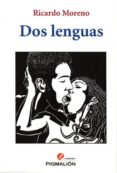 dos lenguas-ricardo moreno-9788415244813 dos lenguas-ricardo moreno-9788415244813