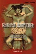 russ meyer-jorge fonte-9788415448013 russ meyer-jorge fonte-9788415448013