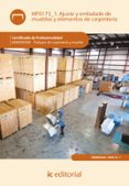 (i.b.d.) ajuste y embalado de muebles y elementos de carpinteria mf0173_1 (certificado de profesiomalidad)-esteban molina rodriguez-9788415648413 (i.b.d.) ajuste y embalado de muebles y elementos de carpinteria mf0173_1 (certificado de profesiomalidad)-esteban molina rodriguez-9788415648413
