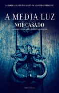 a media luz (ebook)-noe casado-9788415952213 a media luz (ebook)-noe casado-9788415952213