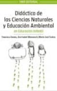 didactica de las ciencias naturales y educacion ambiental en educacion infantil-francisco amaro torres-9788416125913 didactica de las ciencias naturales y educacion ambiental en educacion infantil-francisco amaro torres-9788416125913