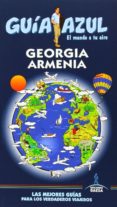 georgia y armenia 2014 (guia azul)-9788416137213 georgia y armenia 2014 (guia azul)-9788416137213