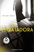 la embajadora-pilar tena-9788416240913 la embajadora-pilar tena-9788416240913