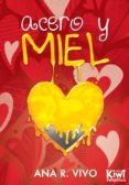 acero y miel (ebook)-ana r. vivo-9788416384013 acero y miel (ebook)-ana r. vivo-9788416384013