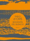 biografía del silencio (incluye dvd)-pablo d ors-9788416465613 biografía del silencio (incluye dvd)-pablo d ors-9788416465613