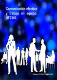 uf0346 comunicacion efectiva y trabajo en equipo-felisa fernandez lopez-9788416482313 uf0346 comunicacion efectiva y trabajo en equipo-felisa fernandez lopez-9788416482313