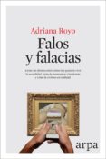 falos y falacias-adriana royo-9788416601813 falos y falacias-adriana royo-9788416601813