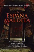 la españa maldita-lorenzo fernandez bueno-9788416694013 la españa maldita-lorenzo fernandez bueno-9788416694013