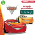 cars 3: un cuento para cada letra: t, d, n, f (leo con disney nivel 1)-9788416931613 cars 3: un cuento para cada letra: t, d, n, f (leo con disney nivel 1)-9788416931613