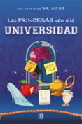 las princesas van a la universidad-9788417001513 las princesas van a la universidad-9788417001513