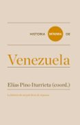 historia minima de venezuela-elias (coord.) pino iturrieta-9788417141813 historia minima de venezuela-elias (coord.) pino iturrieta-9788417141813