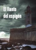 el llanto del espigon (ebook)-9788417205713 el llanto del espigon (ebook)-9788417205713