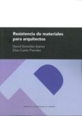 resistencia de materiales para arquitectos-david gonzalez ibañez-elias cueto prendes-9788417358013 resistencia de materiales para arquitectos-david gonzalez ibañez-elias cueto prendes-9788417358013