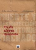 En la tierra desnuda-12648288-otro-formato