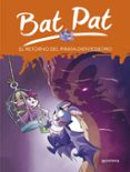bat pat 43: el retorno del pirata dientedeoro-roberto pavanello-9788417460013 bat pat 43: el retorno del pirata dientedeoro-roberto pavanello-9788417460013