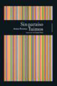 sin paraiso fuimos-amelia rosselli-9788417517113 sin paraiso fuimos-amelia rosselli-9788417517113