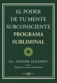 El poder de tu mente subconsciente. Programa subliminal-15830841-otro-formato