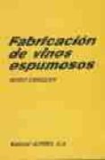 fabricacion de vinos espumosos-nero cavazzani-9788420006413 fabricacion de vinos espumosos-nero cavazzani-9788420006413
