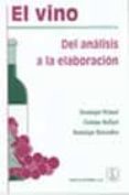 el vino: del analisis a la elaboracion-dominique delanoe-christian maillard-dominique maisondieu-9788420010113 el vino: del analisis a la elaboracion-dominique delanoe-christian maillard-dominique maisondieu-9788420010113