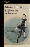 el ultimo dia de terranova-manuel rivas-9788420410913 el ultimo dia de terranova-manuel rivas-9788420410913