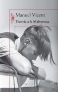 tranvía a la malvarrosa (ebook)-manuel vicent-9788420499413 tranvía a la malvarrosa (ebook)-manuel vicent-9788420499413