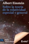 sobre la teoria de la relatividad especial y general-albert einstein-9788420668413 sobre la teoria de la relatividad especial y general-albert einstein-9788420668413