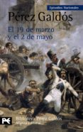 el 19 de marzo y el 2 de mayo-benito perez galdos-9788420672113 el 19 de marzo y el 2 de mayo-benito perez galdos-9788420672113
