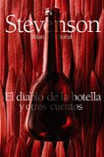 el diablo de la botella y otros cuentos-robert louis stevenson-9788420674513 el diablo de la botella y otros cuentos-robert louis stevenson-9788420674513