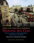 historia del cine-jose luis sanchez noriega-9788420676913 historia del cine-jose luis sanchez noriega-9788420676913