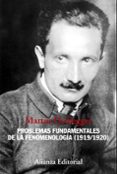 problemas fundamentales de la fenomenologia (1919/1920)-martin heidegger-9788420683713 problemas fundamentales de la fenomenologia (1919/1920)-martin heidegger-9788420683713
