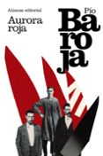 aurora roja: la lucha por la vida iii-pio baroja-9788420693613 aurora roja: la lucha por la vida iii-pio baroja-9788420693613