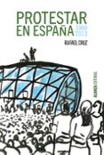 protestar en españa 1900-2013-rafael cruz-9788420697413 protestar en españa 1900-2013-rafael cruz-9788420697413