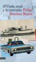 cada cual y lo extraño (ebook)-felipe benitez reyes-9788423346813 cada cual y lo extraño (ebook)-felipe benitez reyes-9788423346813