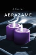 abrázame (trilogía stark 7) (ebook)-j. kenner-9788425357213 abrázame (trilogía stark 7) (ebook)-j. kenner-9788425357213
