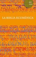 la biblia ecúmenica-9788426393913 la biblia ecúmenica-9788426393913