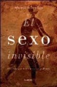 el sexo invisible: el verdadero rol de las mujeres en la prehisto ria-j.m. adovasio-olga soffer-9788426416513 el sexo invisible: el verdadero rol de las mujeres en la prehisto ria-j.m. adovasio-olga soffer-9788426416513