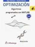 optimizacion, algoritmos programados con matlab-erik v.; osuna, josé v.; oliva, diego a.; díaz, margarita a. cuevas-9788426724113 optimizacion, algoritmos programados con matlab-erik v.; osuna, josé v.; oliva, diego a.; díaz, margarita a. cuevas-9788426724113
