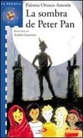 la sombra de peter pan-paloma orozco amoros-9788428527613 la sombra de peter pan-paloma orozco amoros-9788428527613