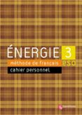 energie 3 cahier d exercicis (incluye cd-rom)-9788429498813 energie 3 cahier d exercicis (incluye cd-rom)-9788429498813